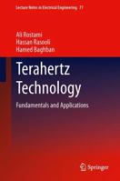 Terahertz Technology: Fundamentals and Applications (Lecture Notes in Electrical Engineering Book 77) 3642157920 Book Cover