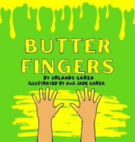 Butter Fingers B0CTCG295D Book Cover