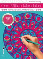 One Million Mandalas: For You to Create, Print, and Color 0312574037 Book Cover