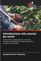 Introduzione alle piante da seme (Italian Edition) 6208240417 Book Cover