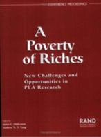 A Poverty of Riches: New Challenges and Opportunities in PLA Research 0833034693 Book Cover