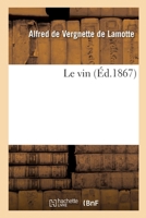 Le vin 2329292805 Book Cover