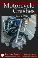 Motorcycle Crashes: What You Need to Know If You Are Injured and What You Can Do about It 1519260938 Book Cover