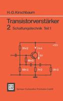Transistorverstarker: 2 Schaltungstechnik Teil 1 351930063X Book Cover