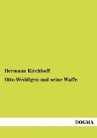 Otto Weddigen Und Seine Waffe 3368615661 Book Cover