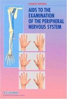 Aids to the Examination of the Peripheral Nervous System 0702025127 Book Cover