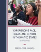 Experiencing Race, Class, and Gender in the United States 0073528145 Book Cover