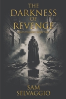 The Darkness Of Revenge: Who's Yehoodi? Book Two B0F2N2S8TR Book Cover