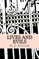 Lives and Evils 1723104582 Book Cover