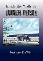 Inside the Walls of Butner Prison 1456852809 Book Cover