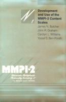 Development and Use of the Mmpi-2 Content Scales (MMPI-2 Monograph Series) 0816618178 Book Cover