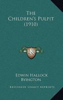 The Children's Pulpit 1021713449 Book Cover