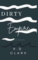 Dirty Empire B0BBSQB8XQ Book Cover