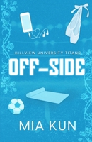 Off-Side: Teammate’s sister soccer sports romance (Hillview University Titans) B0GKXB9D1C Book Cover