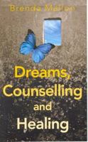Dreams, Counselling and Healing 0717129985 Book Cover