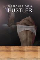 Memoirs of a Hustler 1935509969 Book Cover