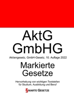 AktG | GmbHG, Aktiengesetz | GmbH-Gesetz, Smarte Gesetze, Markierte Gesetze: Hervorhebung von wichtigen Textstellen für Studium, Ausbildung und Beruf 1542396751 Book Cover