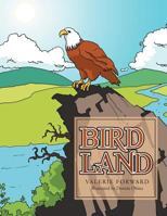 Bird Land 1469153734 Book Cover