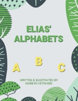 Elias' Alphabets 1098094395 Book Cover