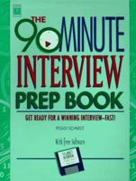 Arco the 90-Minute Interview Prep Book 1560796340 Book Cover