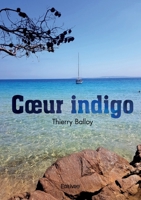 Cœur indigo (French Edition) 2414604840 Book Cover