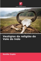 Vestígios da religião do Vale do Indo 6209129552 Book Cover