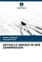 Aktuelle Indizes in Der Zahnmedizin 6202364394 Book Cover