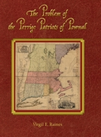 The Problem of the Perrigo Patriots of Pownal 1951960645 Book Cover