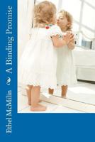 A Binding Promise 1479380717 Book Cover