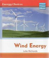 Energy Choices Wind Energy Macmillan Library 1420267191 Book Cover