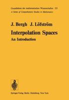 Interpolation Spaces: An Introduction 3642664539 Book Cover