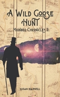 A Wild Goose Hunt (Muinbeo Chronicles) 1739603753 Book Cover