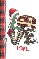 Love: Christmas Trailer Creative Blank Lined Writing Journal For Camping Lovers 1705871550 Book Cover