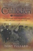 Culloden: The History and Archaeology of the Last Clan Battle 1848846878 Book Cover