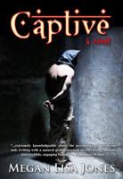 Captive; A Novel 1502362260 Book Cover