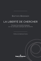 La liberté de chercher: Perspectives épistémologiques sur les politiques publiques de recherche (HR.HERM.PHILO.) (French Edition) B08C94RK7B Book Cover