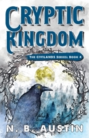 Cryptic Kingdom 1946990078 Book Cover