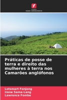 Práticas de posse de terra e direito das mulheres à terra nos Camarões anglófonos 6206975223 Book Cover