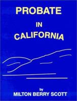 Probate in California 0965948331 Book Cover