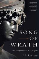 Song of Wrath: The Peloponnesian War Begins 0465015069 Book Cover