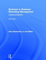 Business to Business Marketing Management: A Global Perspective 0415537037 Book Cover