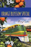 The Orange Blossom Special 1565124499 Book Cover