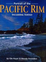 Portrait Of The Pacific Rim Including Tofino 1551532328 Book Cover