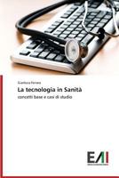La Tecnologia in Sanita 3639657225 Book Cover