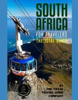 South Africa for Travelers. the Total Guide: The Comprehensive Traveling Guide for All Your Traveling Needs. by the Total Travel Guide Company 1090590431 Book Cover