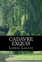 Cadavre Exquis 295338300X Book Cover
