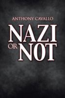 Nazi or Not 1491898216 Book Cover
