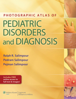 Photographic Atlas of Pediatric Disorders and Diagnosis 1451137400 Book Cover