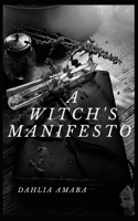 A Witch’s Manifesto B09HVGB78S Book Cover
