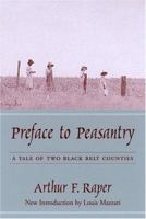 Preface to Peasantry: A Tale of Two Black Belt Counties (Poverty, U.S.A.: the historical record) 1570036039 Book Cover